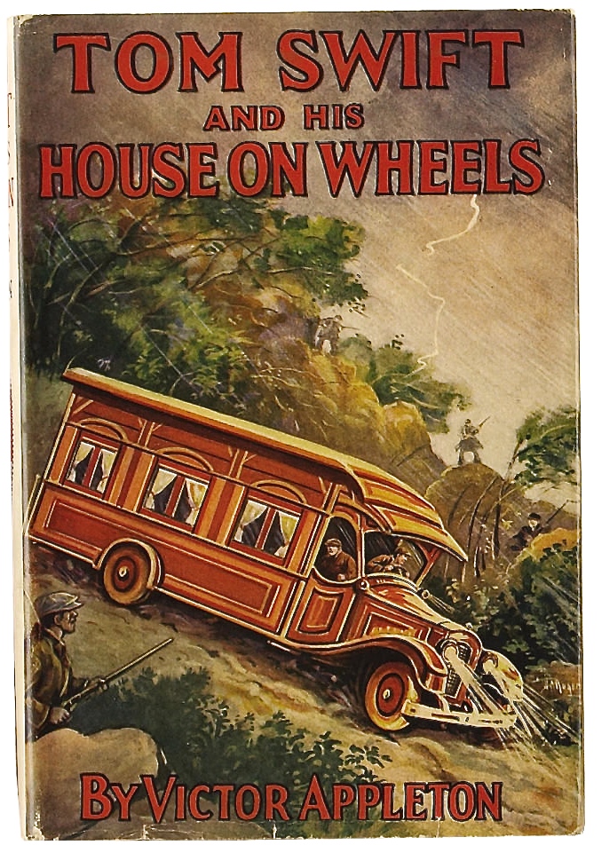 Tom Swift and His House on Wheels. New York: Grosset & Dunlap Publishers, 1929. First edition. 