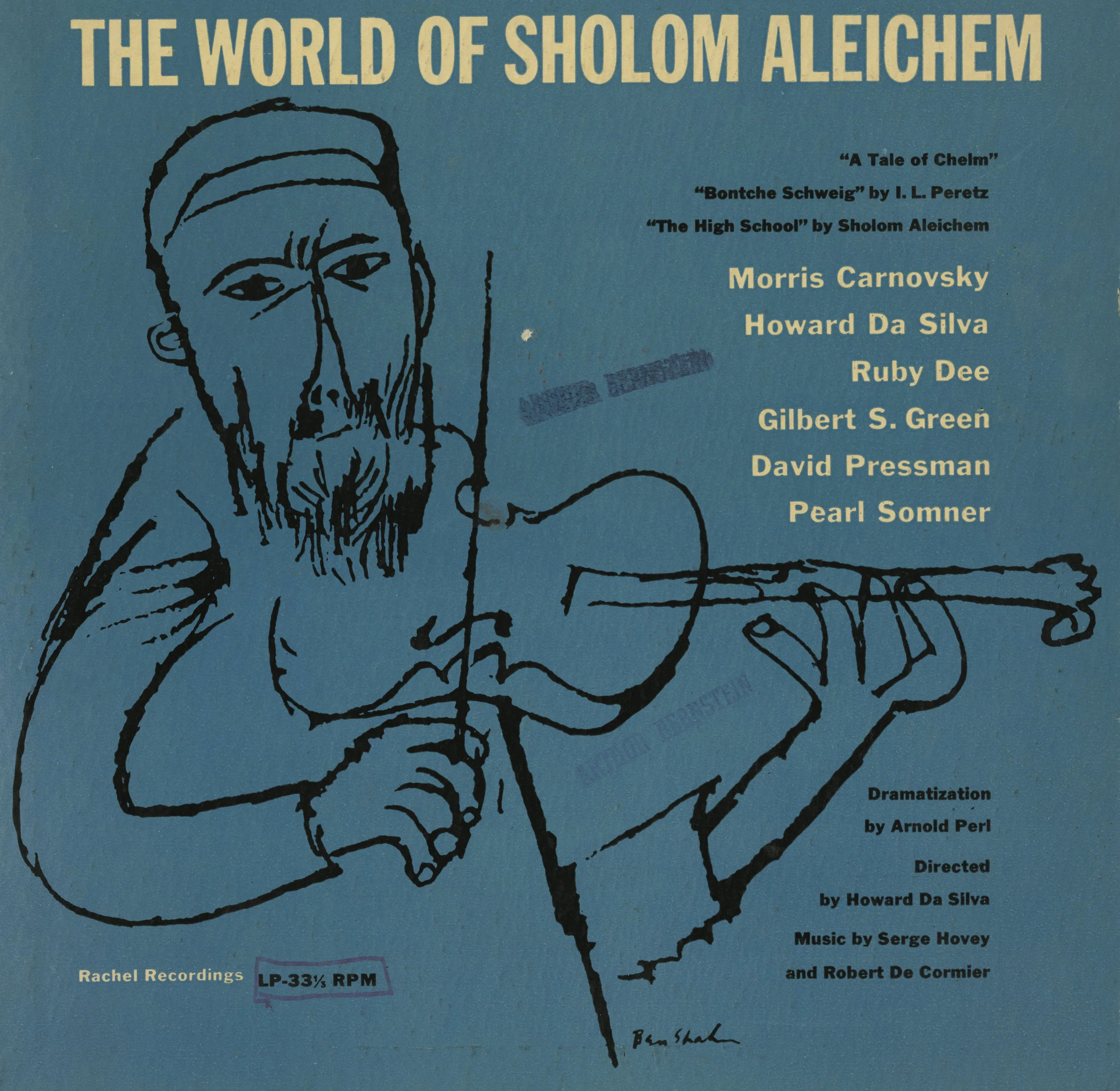 The World of Sholom Aleichem . 10-inch lp album cover, designer unknown, artwork by Ben Shahn. Rachel Recordings, New York, circa 1953. via yivosounds.com