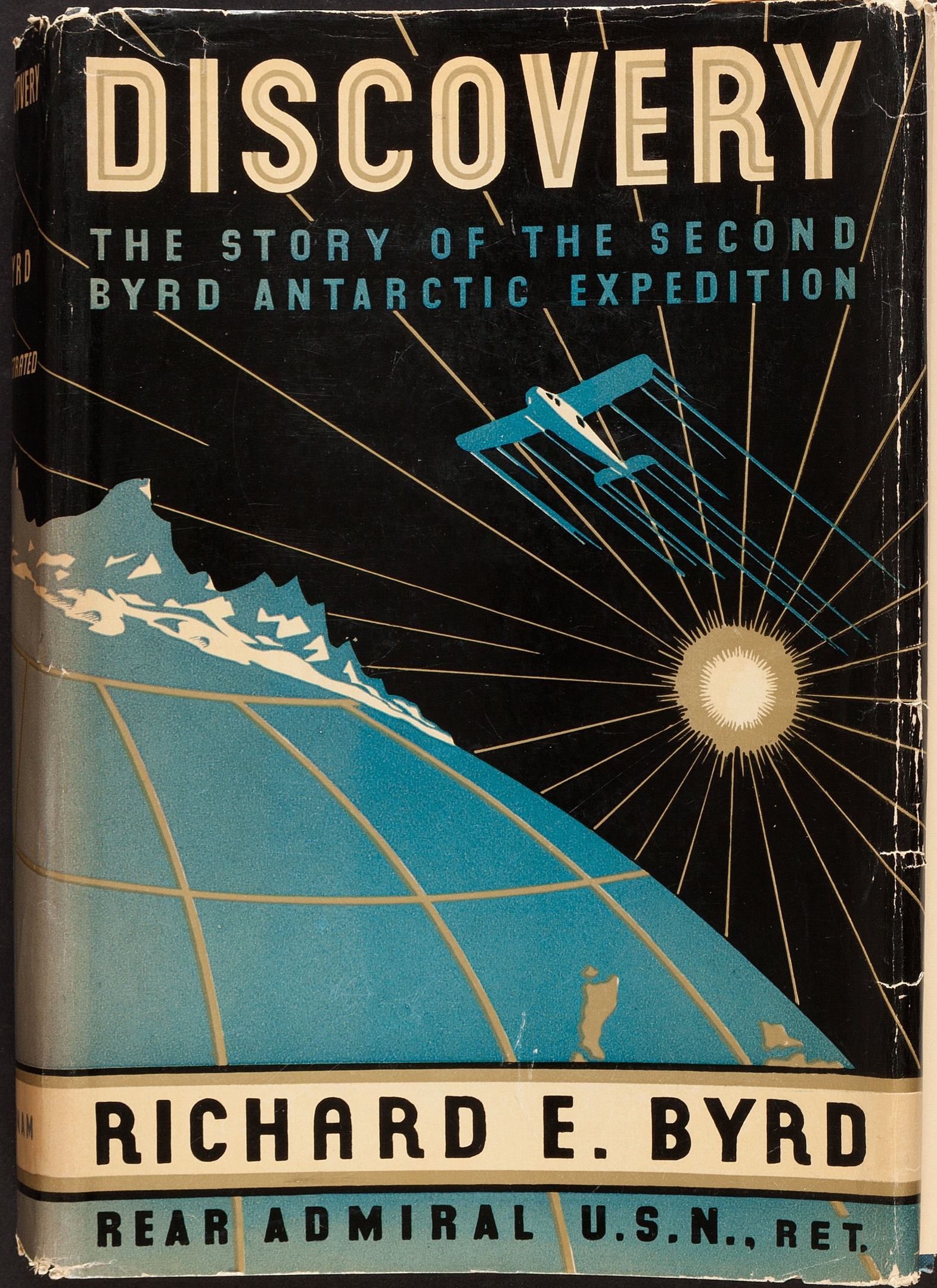 Richard Evelyn Byrd. Discovery. The Story of the Second Byrd Antarctic Expedition. New York: G. P. Putnam's Sons, 1935.