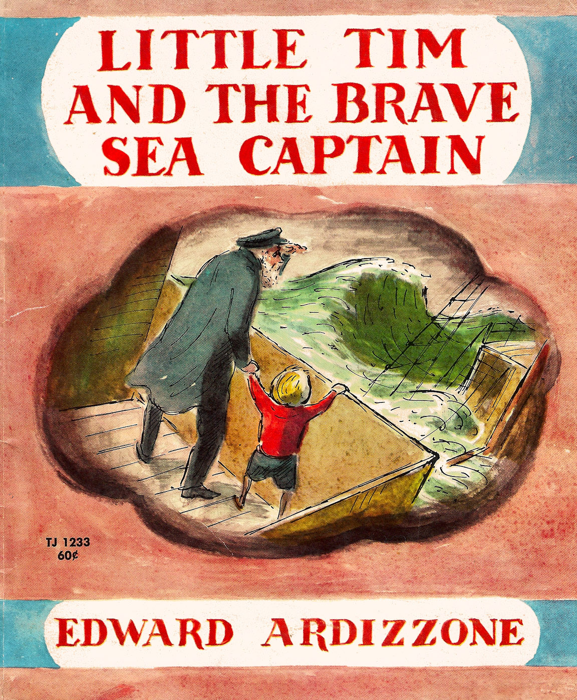 Little Tim and the Brave Sea Captain by Edward Ardizzone, copyright 1936, first in a series of 'Little Tim' books. This is the 1968 edition by Scholastic Book Services. via theartofchildrenspicturebooks.blogspot.com 