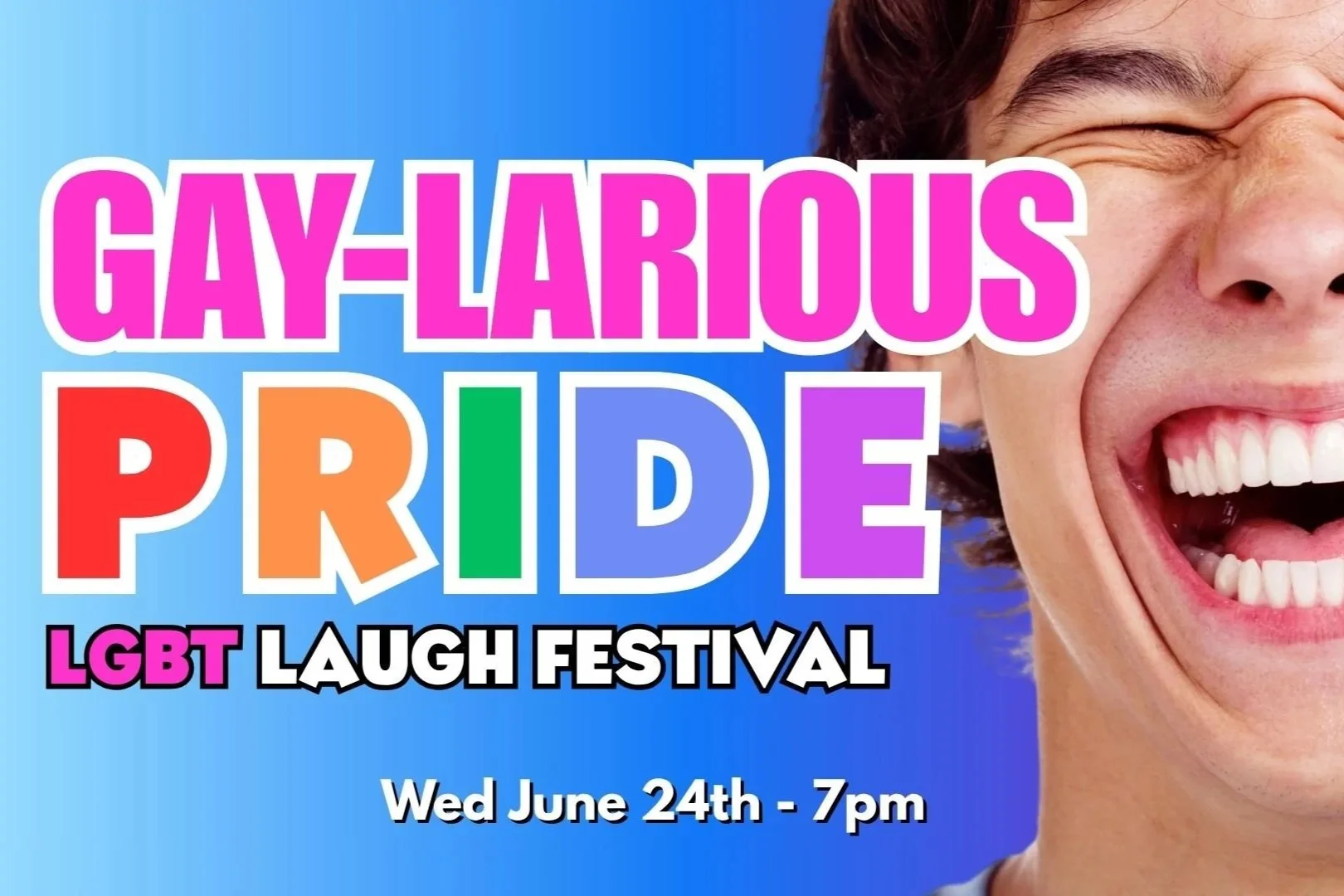 GayLarious LGBT PRIDE Laugh Festival Comedy Show