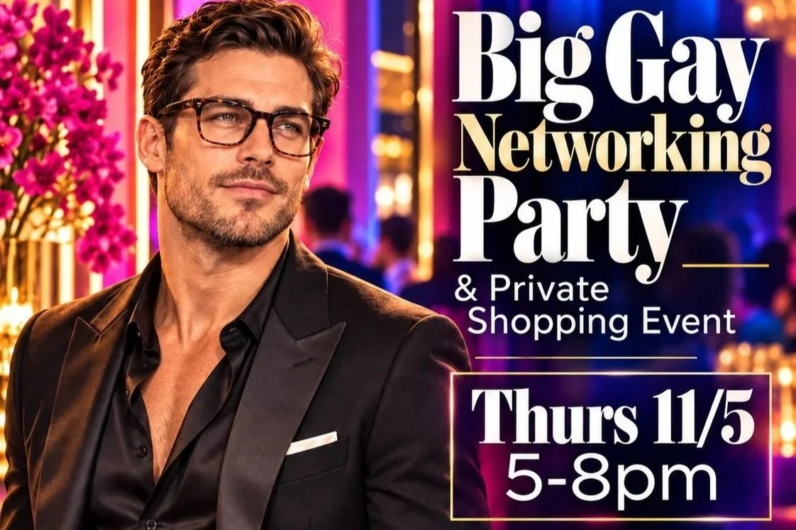 Thur 11/5: BIG Gay Networking Party and Private Shopping Event