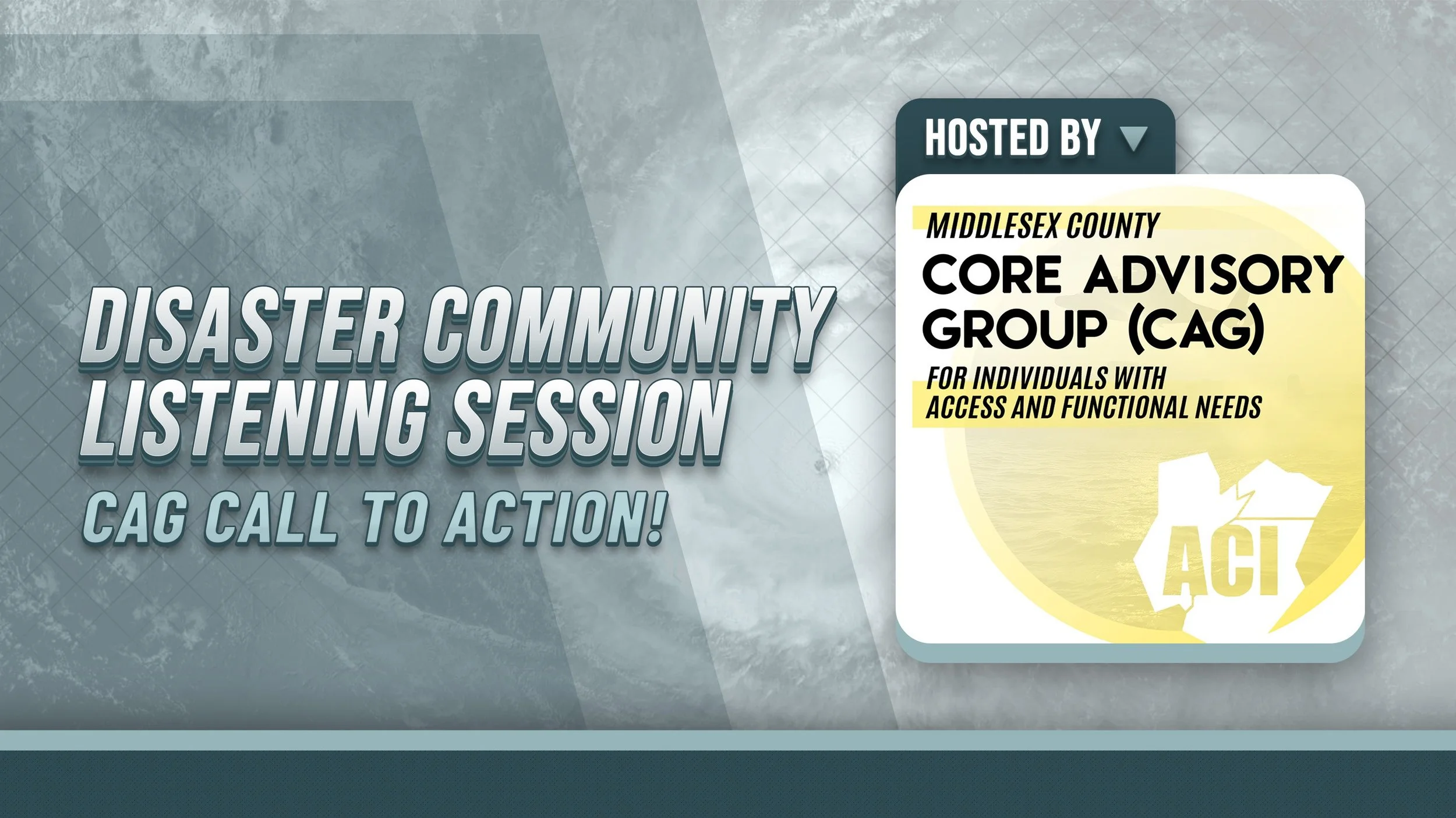 Disaster Community Listening Session: CAG Call to Action