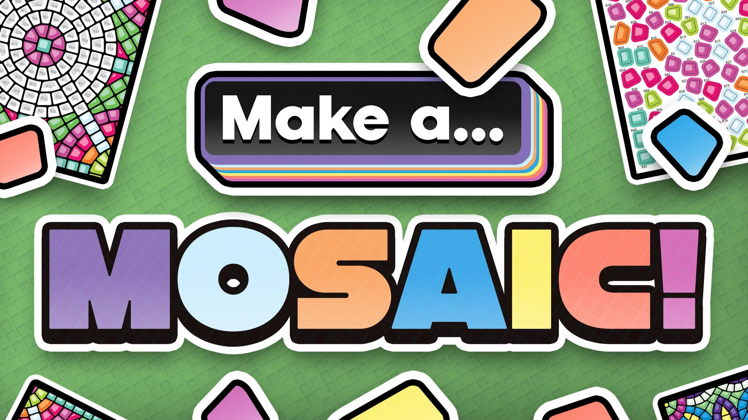 Make a Mosaic! (EVENT FULL)
