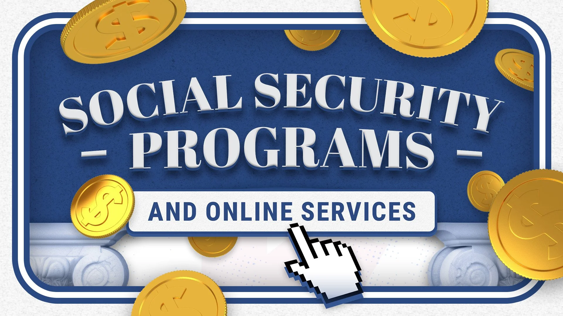 Social Security Programs and Online Services