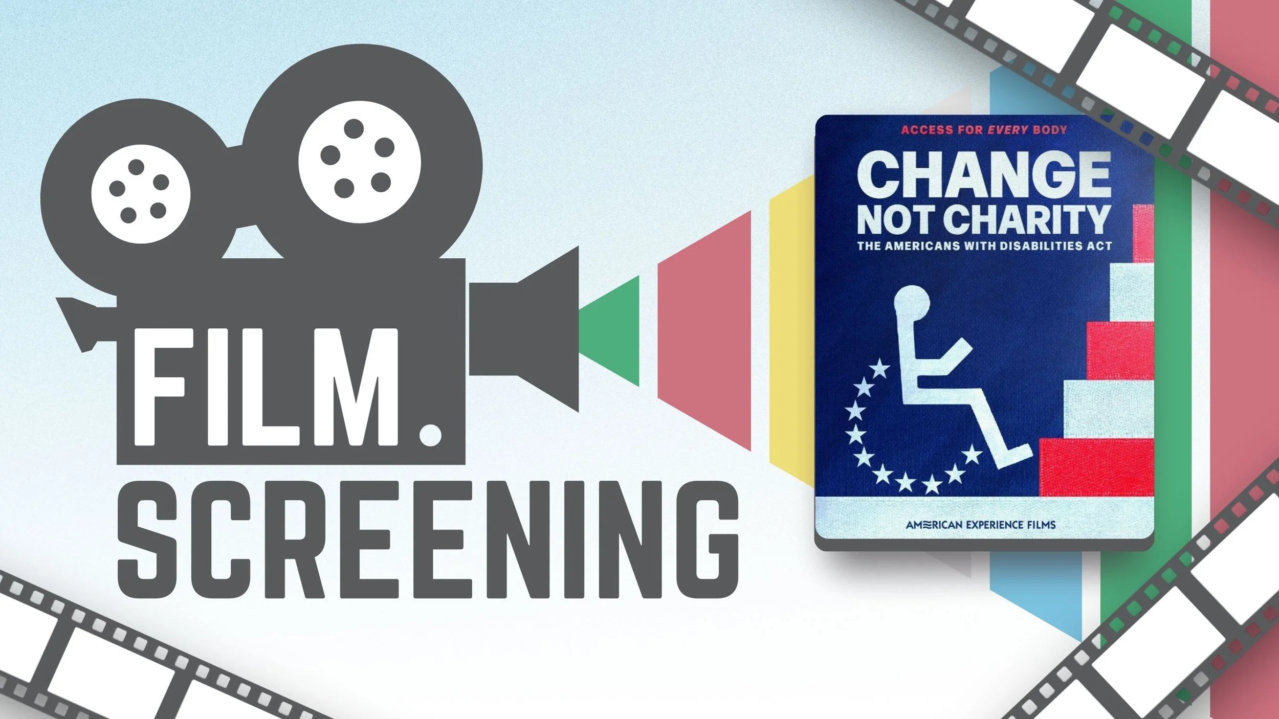 Film Screening: Change, Not Charity: The Americans with Disabilities Act