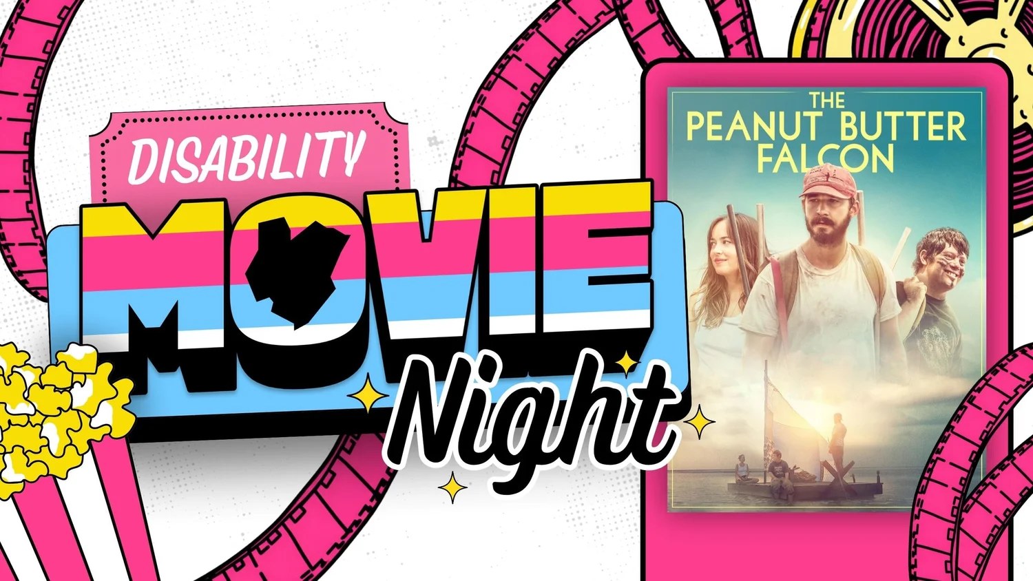 Disability Movie Night: The Peanut Butter Falcon - Alliance Center for ...