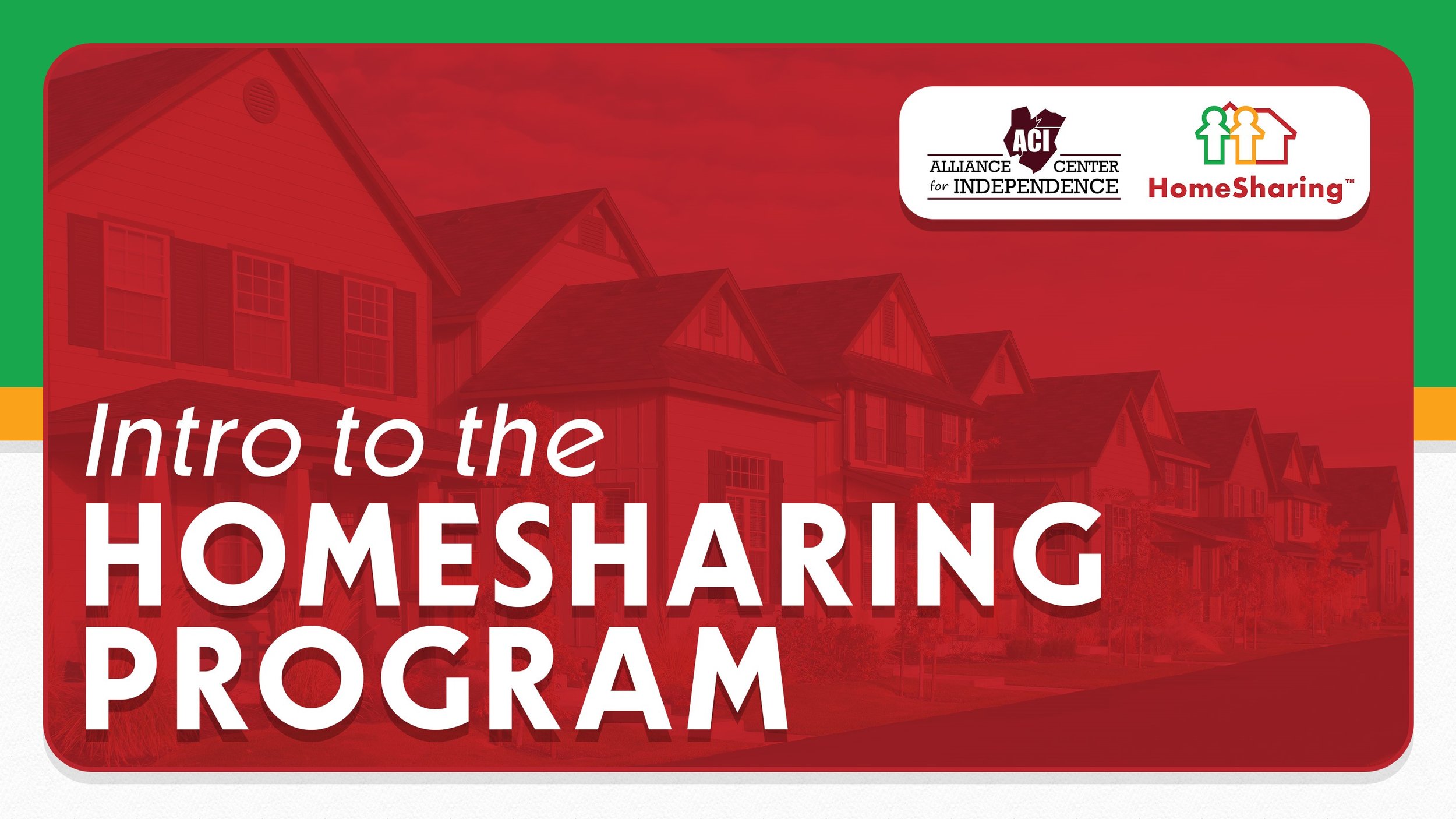 Intro to the HomeSharing Program Alliance Center for Independence