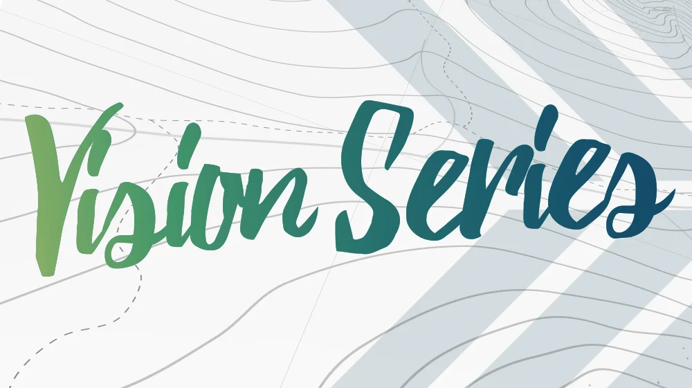 Vision Series - Message Image.jpg