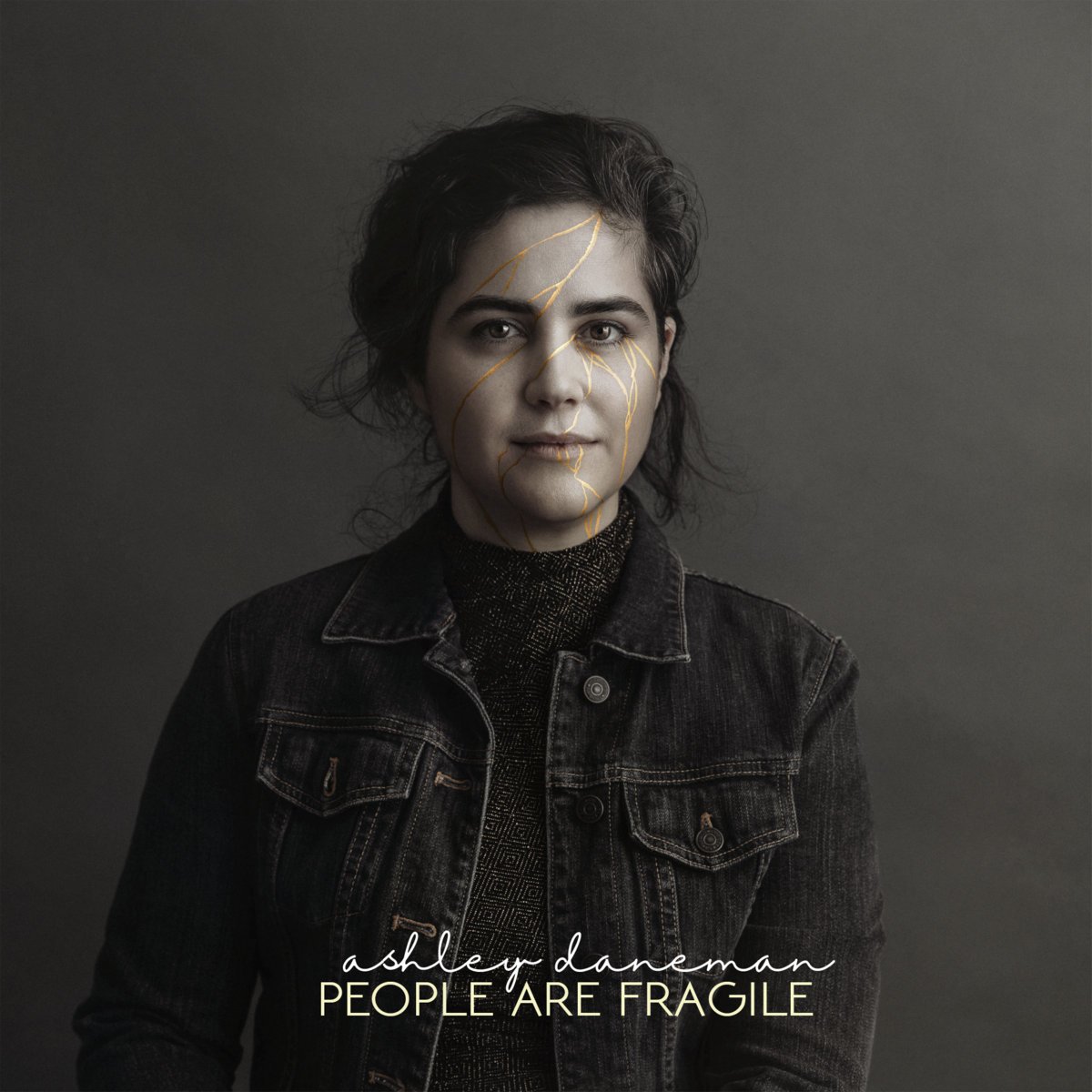 ASHLEY DANEMAN - PEOPLE ARE FRAGILE