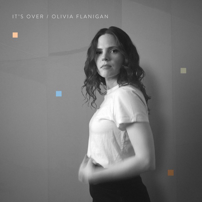 OLIVIA FLANIGAN - IT'S OVER