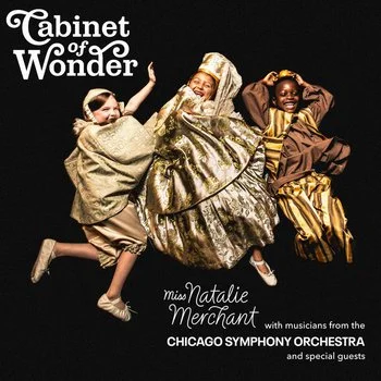NATALIE MERCHANT - CABINET OF WONDER
