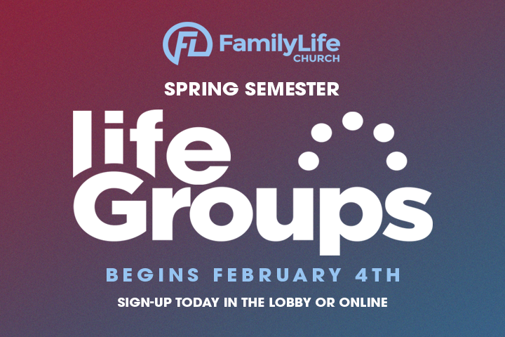 Life Groups: Spring Semester