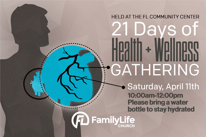 21 Days of Health &amp; Wellness Gathering