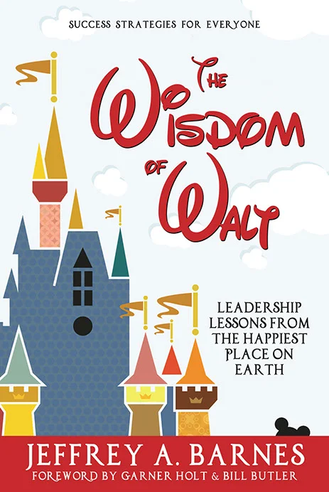 Episode 29 – Jeffrey Barnes: Leadership Lessons from the Happiest Place on Earth