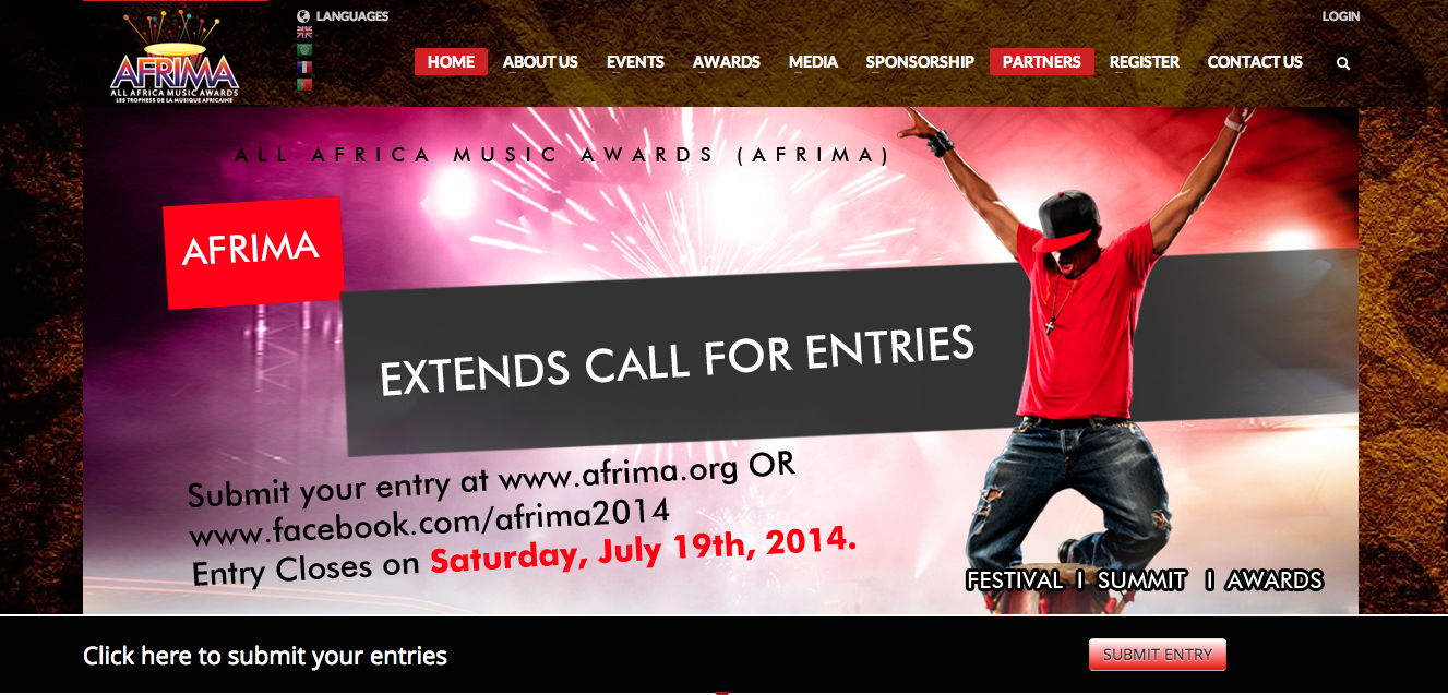 The All Africa Music Awards, AFRIMA, in partnership with African Union Commission, has extended the call for entries for the 2014 edition by two weeks, from July 5 to July 19, 2014 . Submission of entries for the continental award project aimed at showcasing the culture of Africa and rewarding the music talents, had opened on May 15, 2014 and closed on July 5, 2014. Going by the enthusiastic response of African music professionals and journalists who have flooded the AFRIMA website with entries from across the continent and from Africans in the Diaspora, the International Committee of AFRIMA was under pressure from the African music and media industry to extend the closing date to accommodate the late entrants who are eager to be part of the award process but are constrained by limited internet access in their various cities. * Eligibility: Music professionals of African origin living either on the continent or abroad are eligible. The award is open to Artistes, Songwriters, Video Directors, Music Producers and Music Journalists as well as unrecorded artistes. Entries will close on Saturday, July 19 at 12.00 a.m. UTC (Universal Time Coordinated). The entry guidelines remain as before on AFRIMA website: www.afrima.org. Format of submission: Only musical or journalistic works released or published in the year under review- May 31, 2013 to July 18, 2014 are eligible for submission. Entries should be done by completing the registration form on AFRIMA website and other AFRIMA social media platforms. * Entry Registration link is also available on Twitter: @AFRIMAWARDS and Facebook : A French, Portuguese and Arabic version of the entry form is available on AFRIMA’s Facebook page. A URL link of the uploaded work on YouTube ONLY must be included in the space provide on the entry registration form. For hard copy entries, download the registration form and the completed copy alongside two copies of the entry must be sent to the nearest physical address provided on the AFRIMA website. Qualified entries will be selected by the Academy of AFRIMA which consists of the Jury and College of Voters. Explaining further, AFRIMA Director of Brand Communications and Sponsorship, Ms. Matlou Tsotetsi said:“First, I must say we are impressed by the level of participation by Africa, on the continent and in the Diaspora, in the entry submission process. This is an encouraging success marker for us considering the fact that we surpassed the 1000 mark. We are receiving entries from African music professionals and journalists in countries like Finland, Germany, and other interesting locations. “Secondly, some regions of Africa have appealed to us for this extension and we are obligated to accede to them in the spirit of our FACE IT value of Fairness, Accountability, Creativity, Excellence, Integrity and Transparency. There can be no fair play or competition if there is no equal representation. We hope this 14 days will give everyone a chance to get involved in AFRIMA”. In partnership with the African Union Commission and Ministry of Industry, Trade and Investment in Nigeria, the 2014 All Africa Music Awards will produce a star-studded, world-class event in Nigeria on October 21 to 25, 2014, with live performances and television broadcast to 84 countries on 109 television stations around the world. The AFRIMA program includes: AFRIMA Village, Media Workshop and the Africa Music Summit -A platform for the music industry members to engage and deliberate on how the industry can be nurtured and packaged in a way that contributes to the GDP of the continent under the theme “Reviving the Business of Music in Africa”. For further information please contact Project Director, Adenrele Niyi on Email: adenrele.niyi@afrima.org Tel No: +234 803 7208586