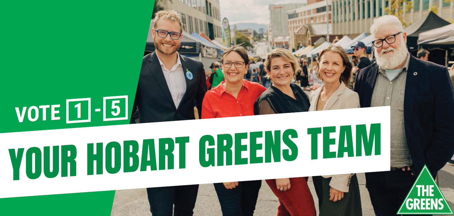 Hobart Greens Campaign Material '22 [FRONT]