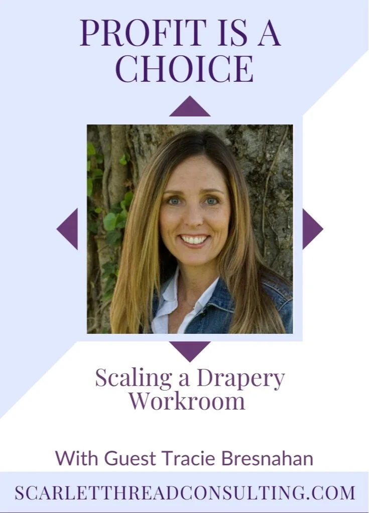 122: Scaling a Drapery Workroom 