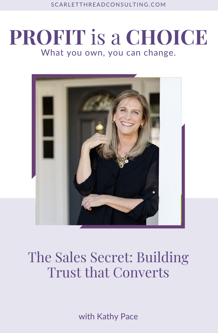 302: The Sales Secret: Building Trust that Converts