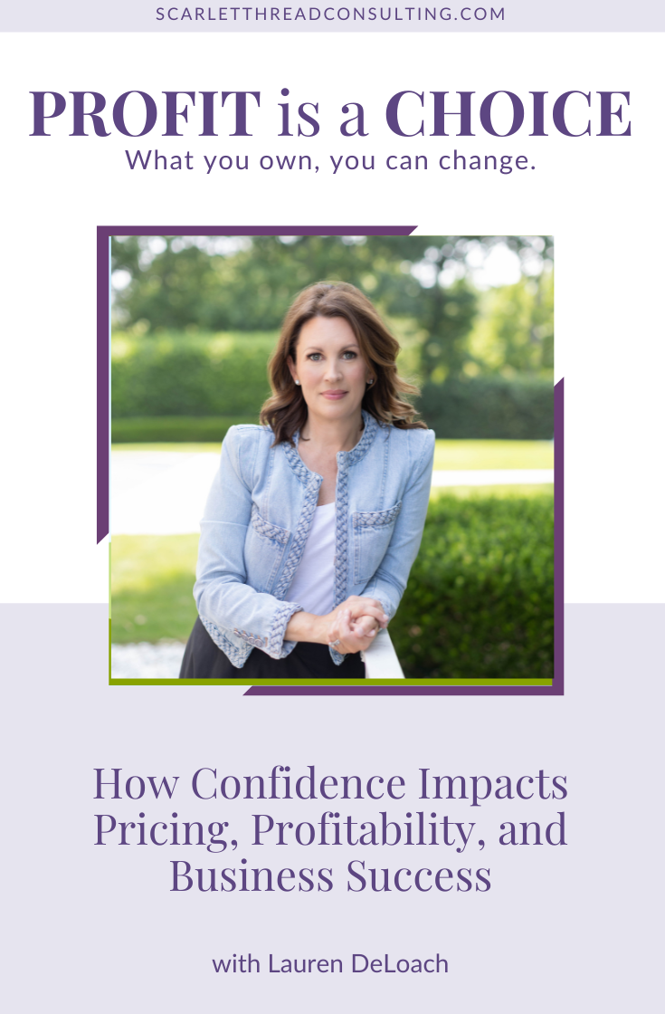 316: How Confidence Impacts Pricing, Profitability, and Business Success