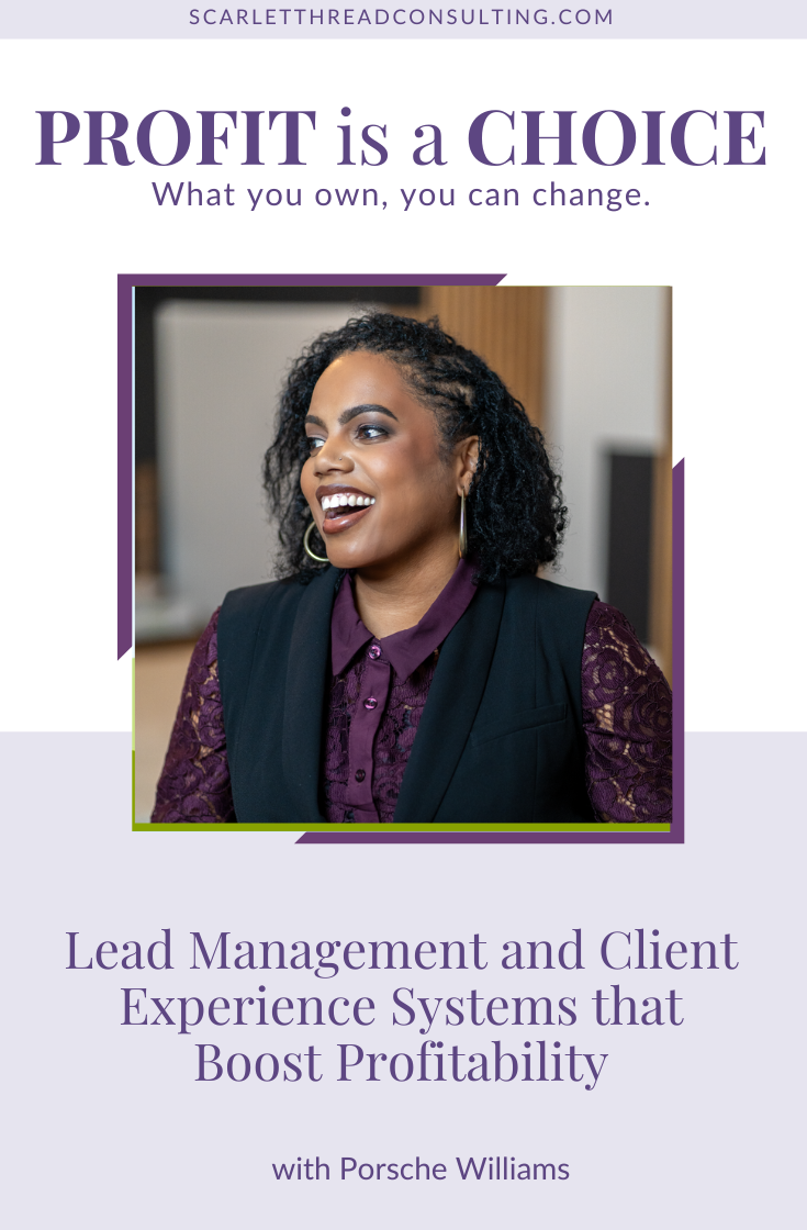 319: Lead Management and Client Experience Systems that Boost Profitability