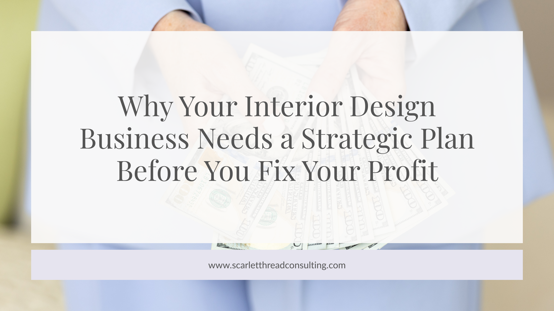 Strategic plan for interior design business