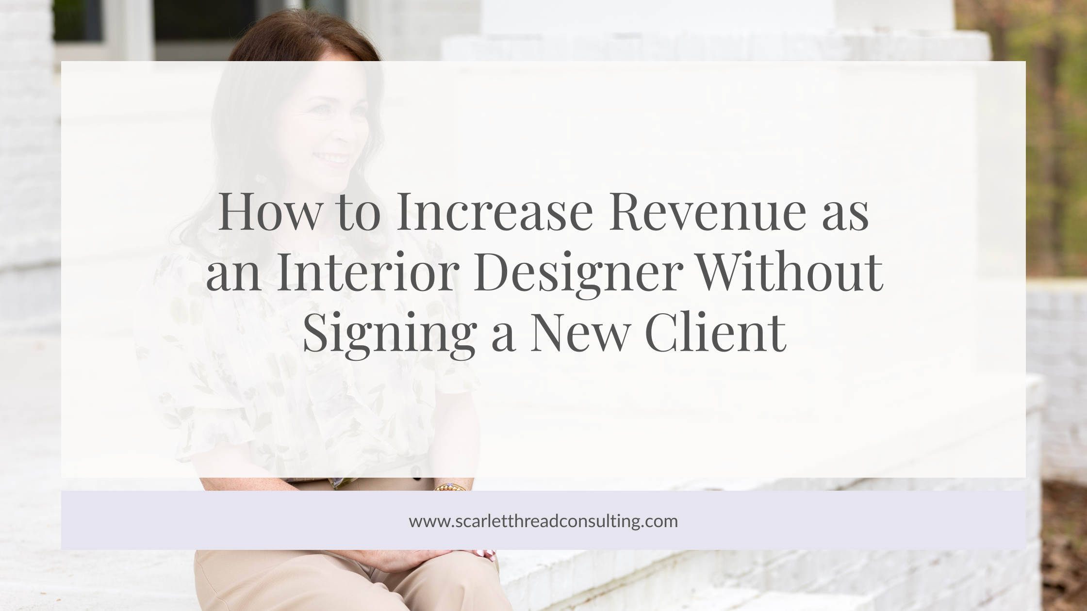 Increase revenue interior designer