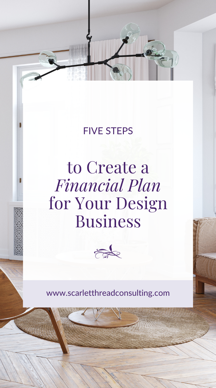 Create a Financial Plan for Your Design Business — Scarlet Thread ...