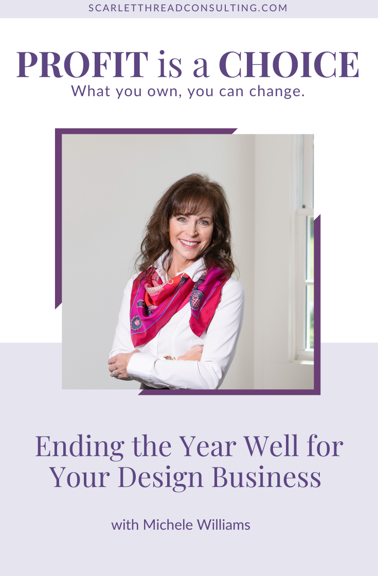 272 Ending the Year Well for Your Design Business — Scarlet Thread