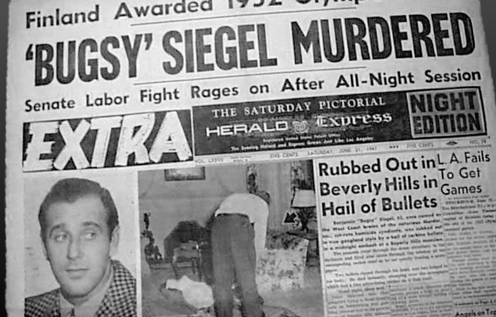 Bugsy Siegel murder newspaper headline