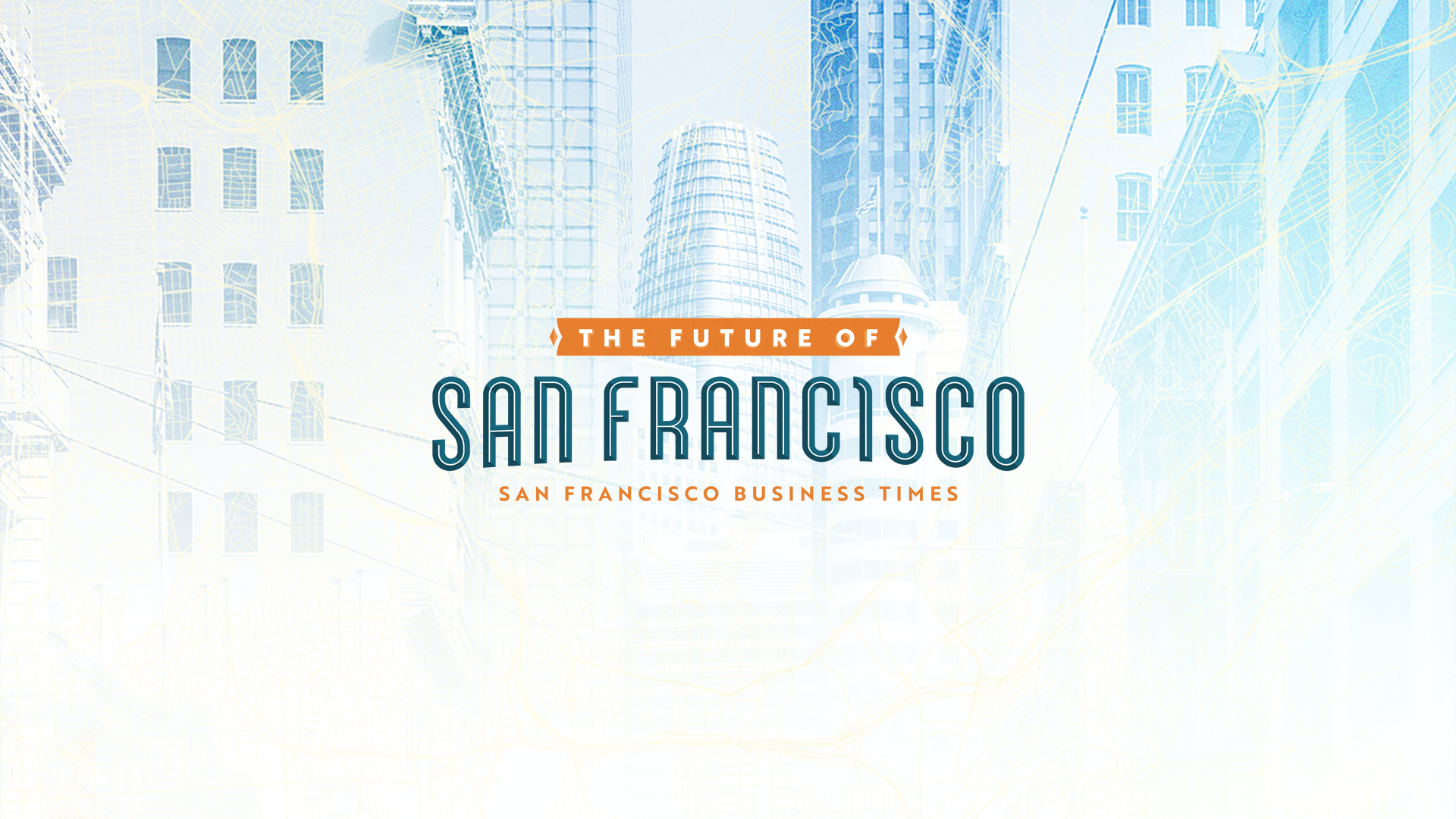 The Future of San Francisco