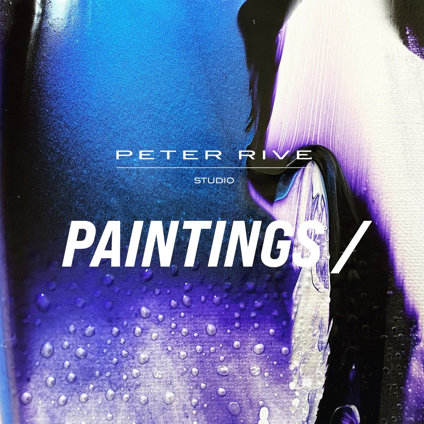 Peter Rive Studio - PAINTINGS.jpg