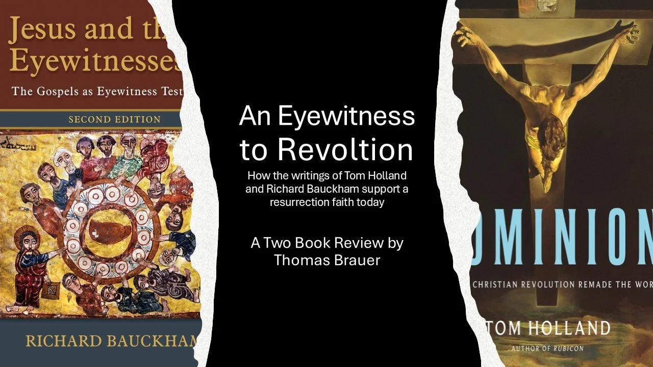 Tom Holland and Richard Bauckham: An Eyewitness to Revolution