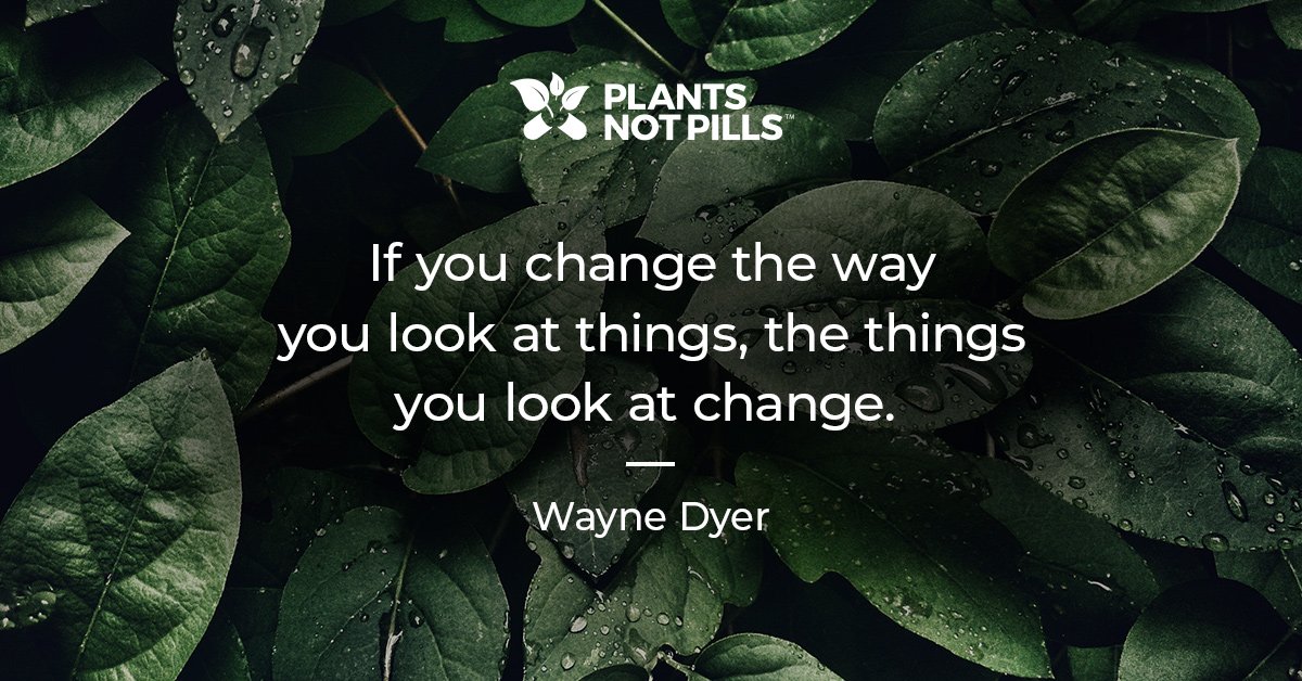 PlantsNotPills_Quote_FB.jpg