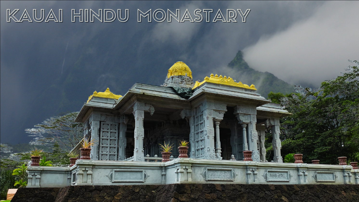 Kauai Hindu Monastery 