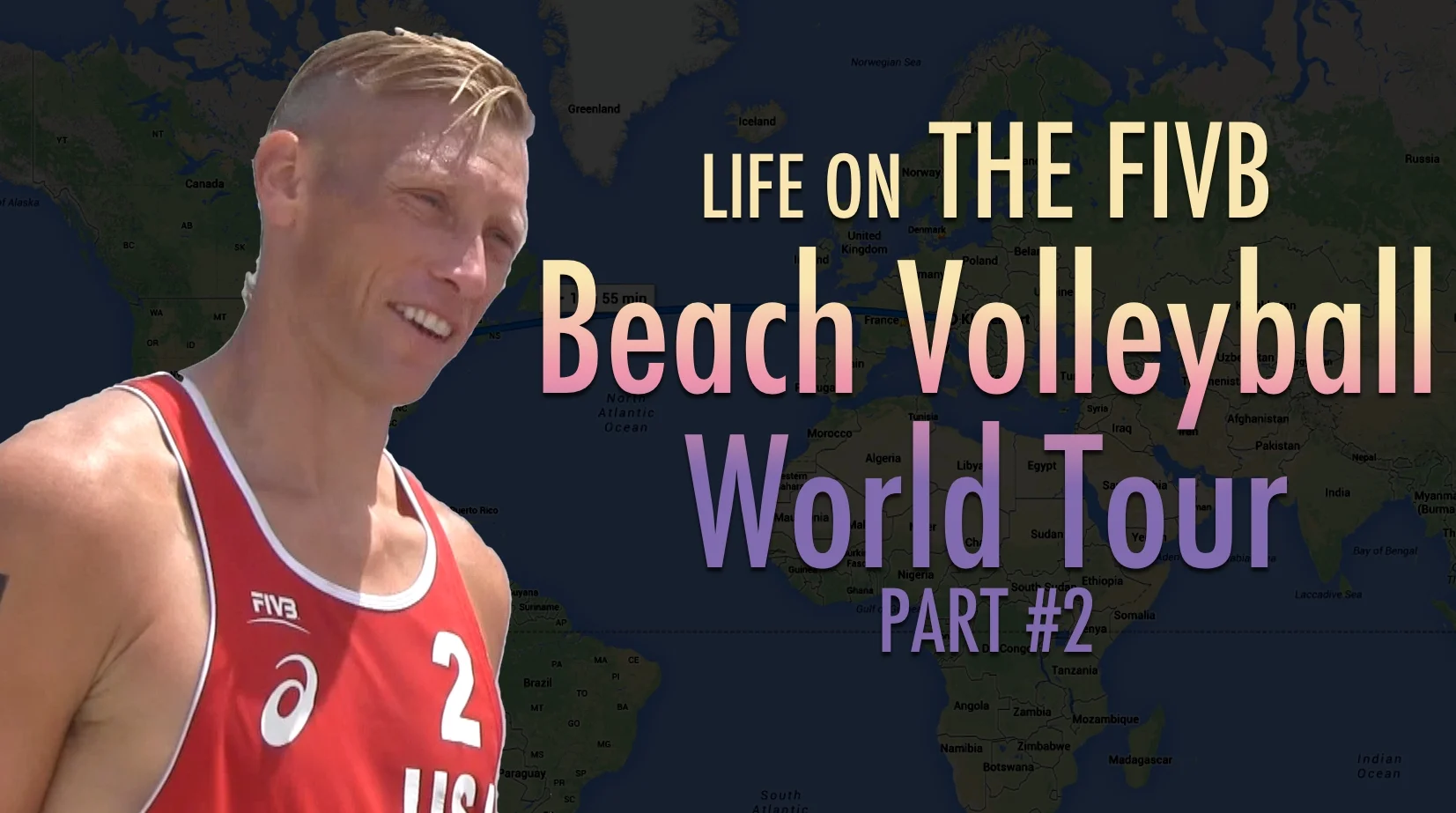 Video: Life on The FIVB World Tour (Part 2)