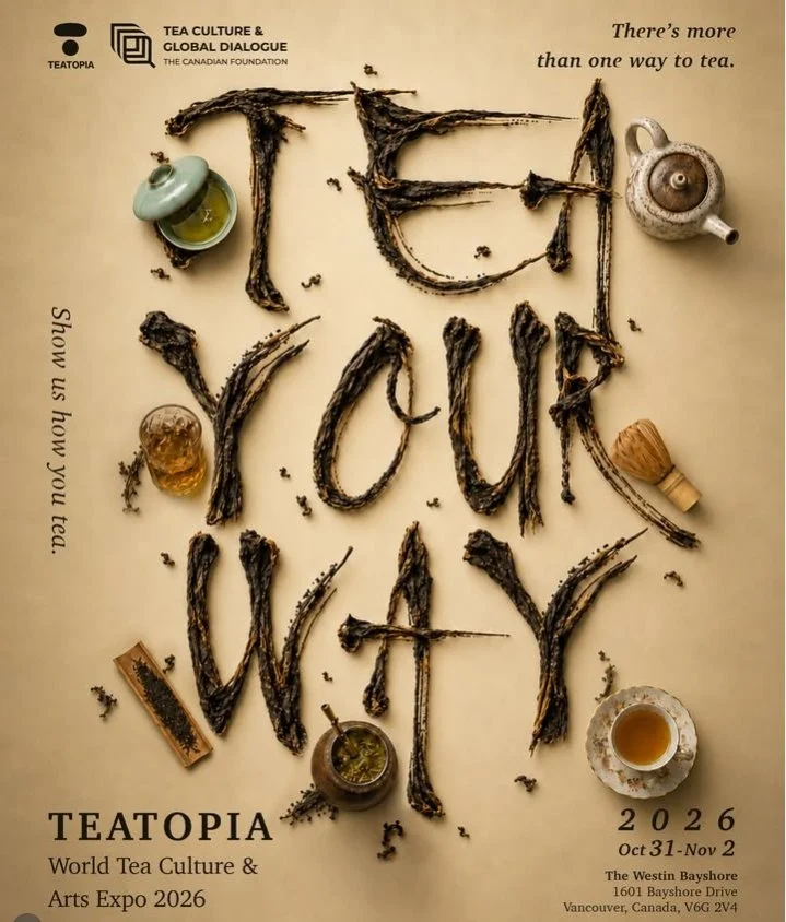TEATOPIA 2026 World Tea Culture &amp; Arts Expo
