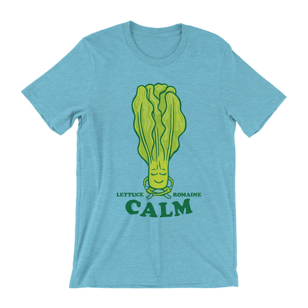 Lettuce Romaine Calm