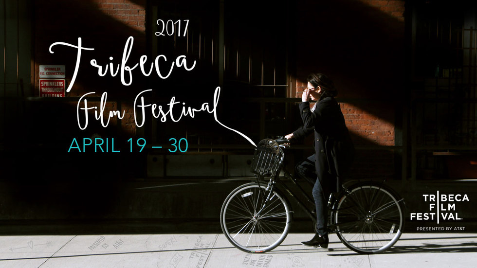 Tribeca 2017 — Films