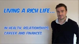 Living A Rich Life 