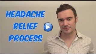 Headache Relief Process