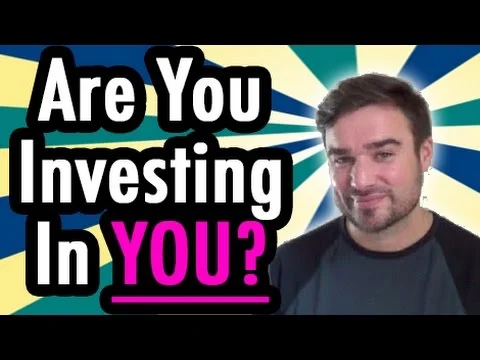 Are you investing in you?