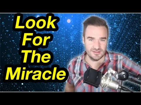 Looking for the miracles