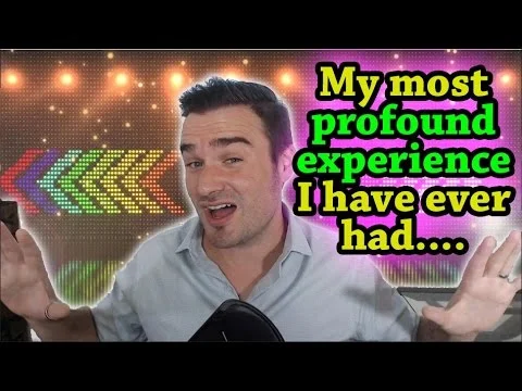 My most profound experence I have ever had