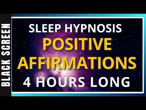 Sleep Hypnosis POSITIVE AFFIRMATIONS (4 Hours) Sleep Meditation - Black ...