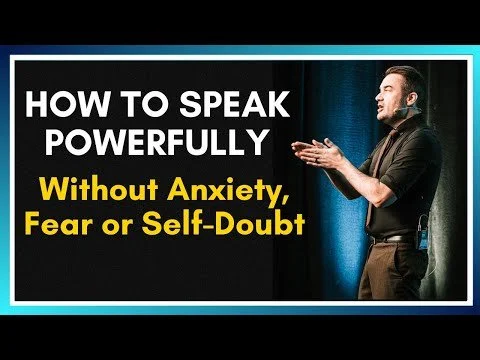 How to Speak Powerfully without Anxiety or Fear