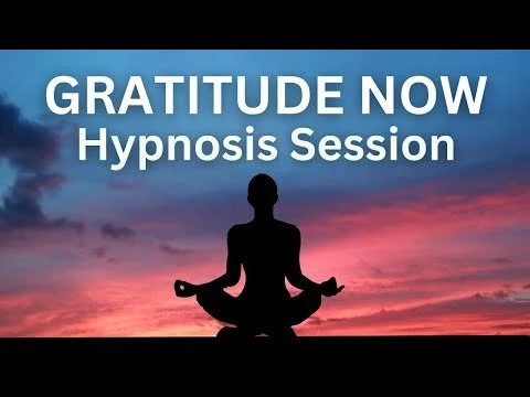 Hypnosis For Gratitude NOW
