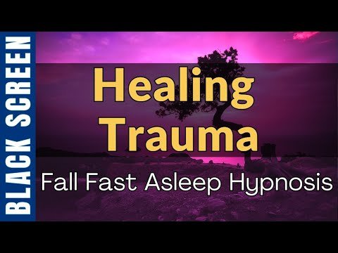 Sleep Hypnosis for Healing Trauma