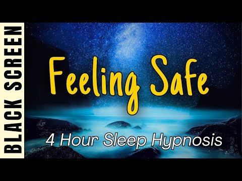 Sleep Hypnosis to Feel Safe &amp; Secure