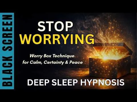 Deep Sleep Hypnosis to Stop Worrying Instantly